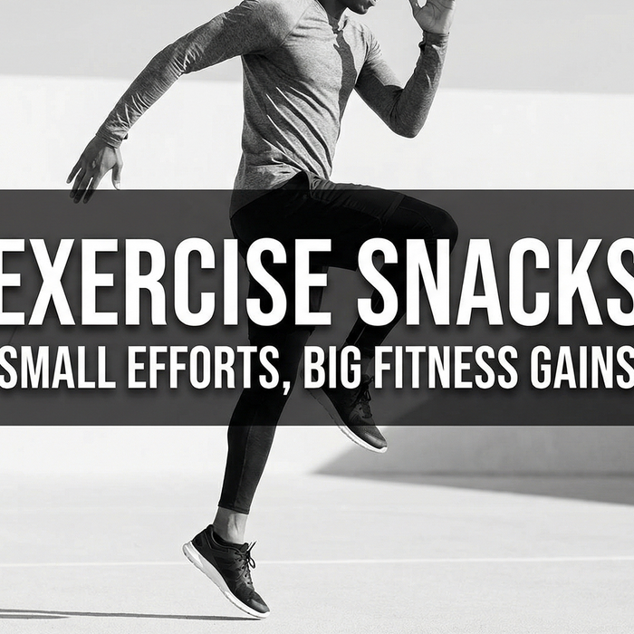 Exercise Snacks: Small Efforts, Big Fitness Gains banner