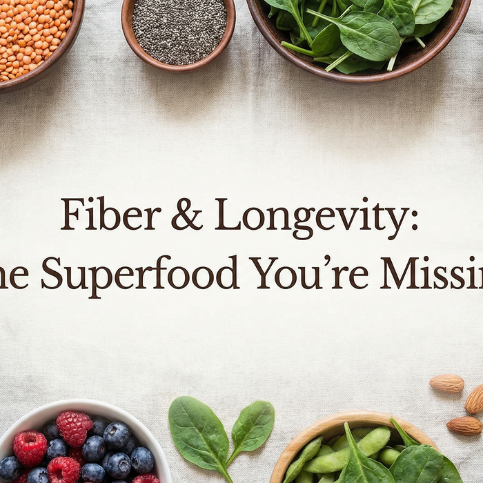 Fiber & Longevity: The Superfood You’re Missing banner