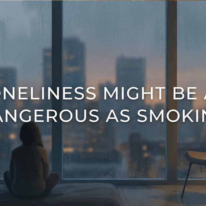 Loneliness Might Be as Dangerous as Smoking banner
