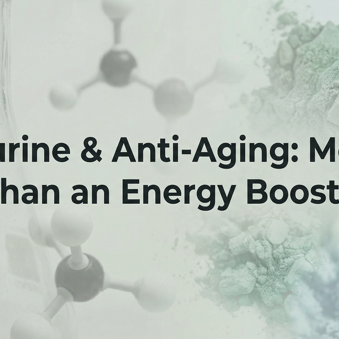 Taurine & Anti-Aging: More Than an Energy Boost? banner