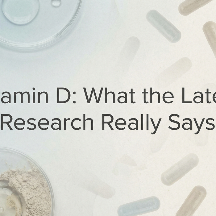 Vitamin D: What the Latest Research Really Says banner