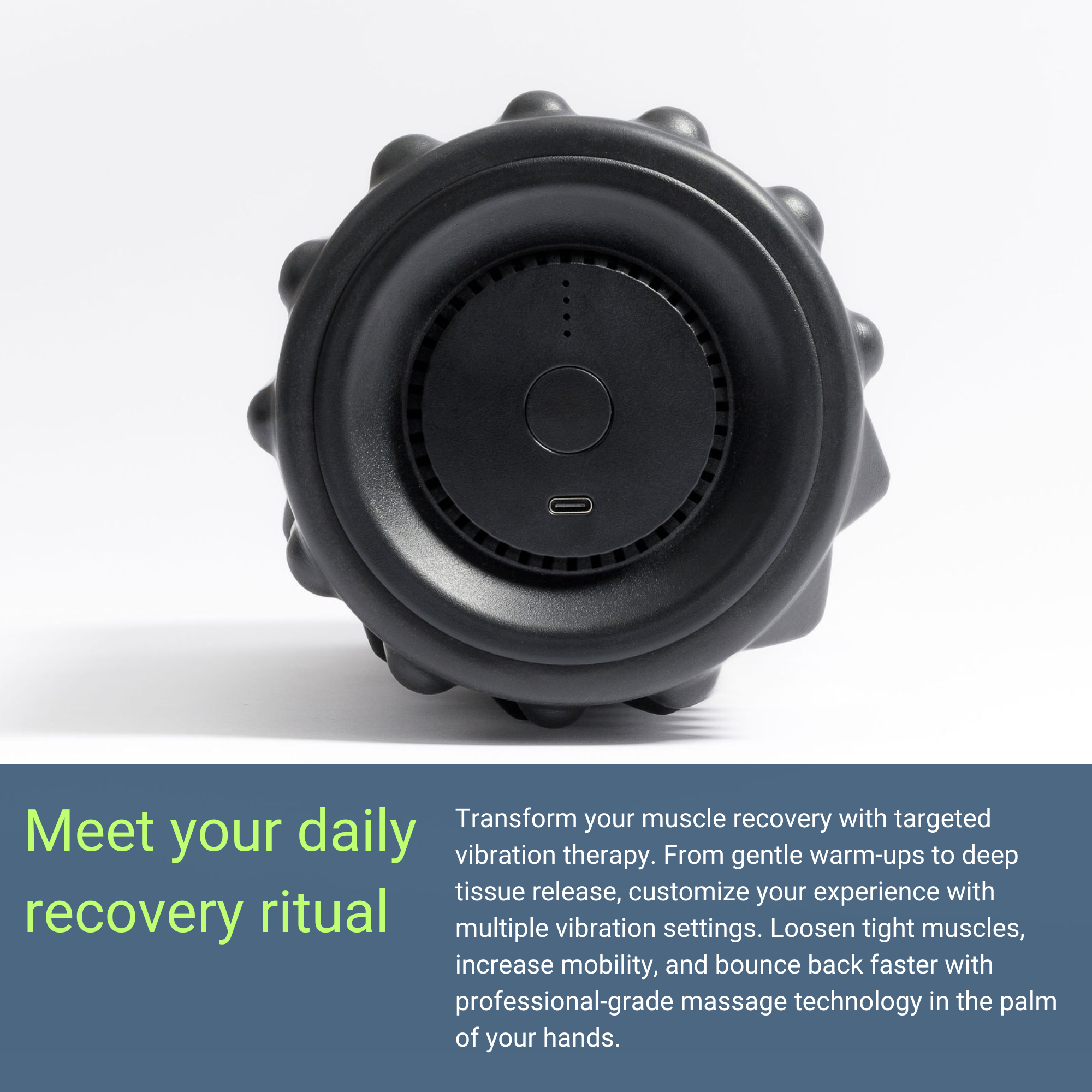 Roll faster, recover better.